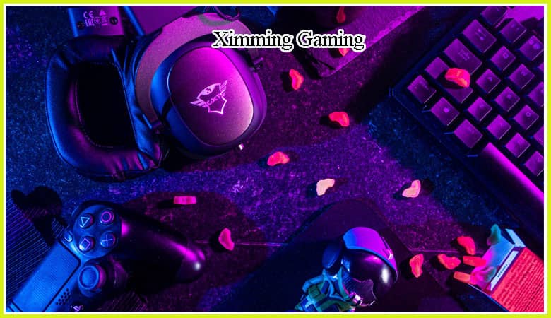 Ximming Gaming